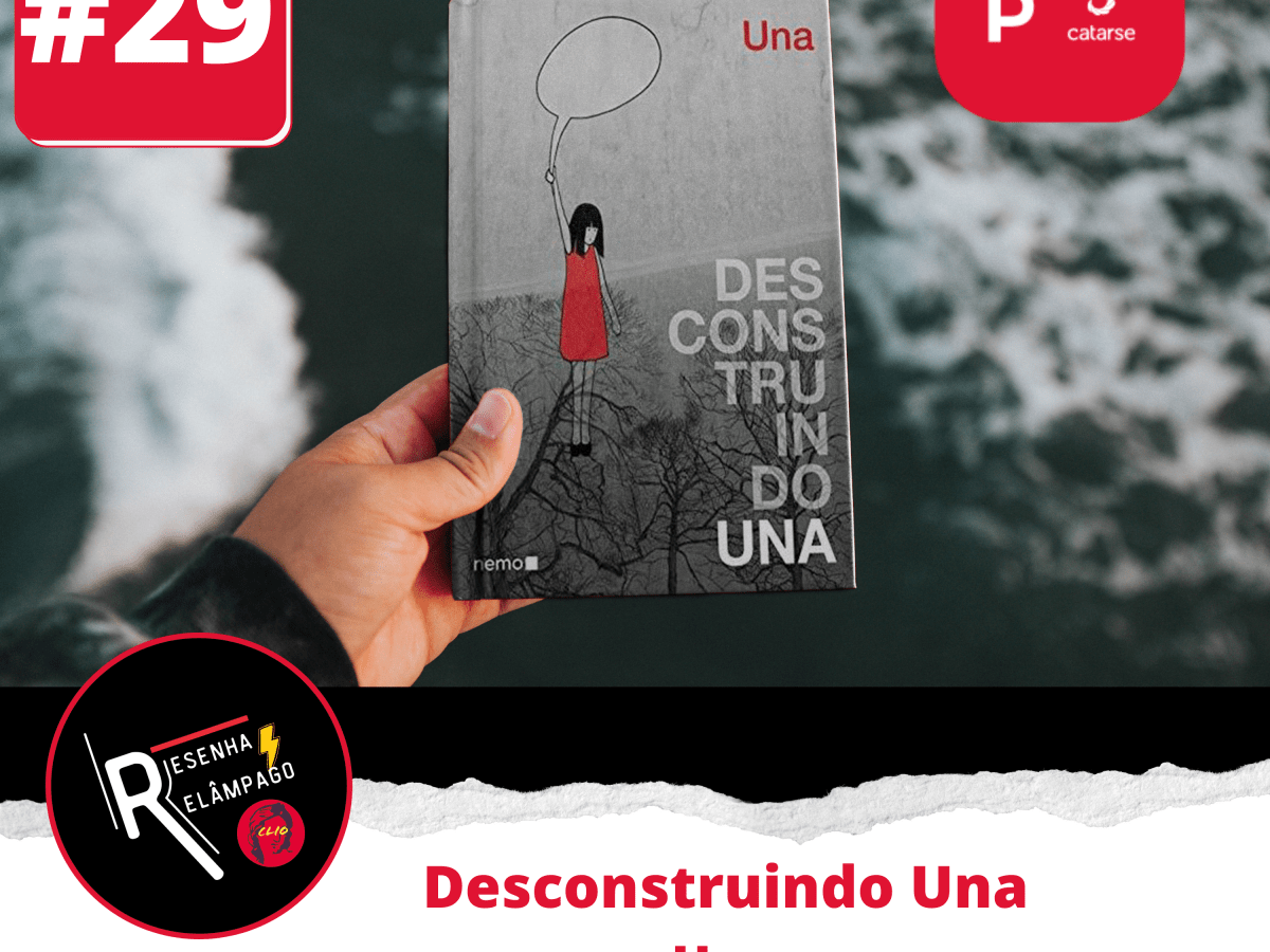 Desconstruindo Una | Una